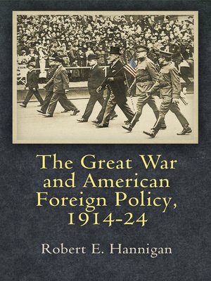 cover image of The Great War and American Foreign Policy, 1914-24